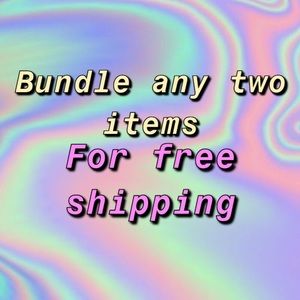 Bundle any two items for free shipping